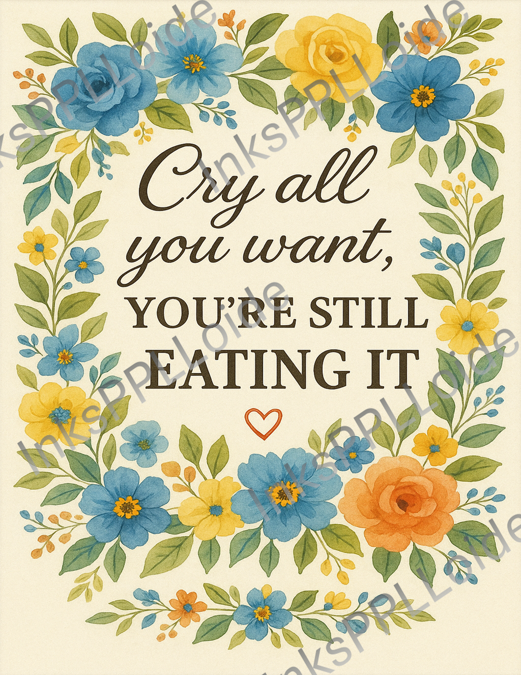 “Cry All You Want, You’re Still Eating It” – Funny Floral Glass Cutting Board