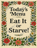 Today’s Menu: Eat It or Starve!” – Floral Decorative Glass Cutting Board